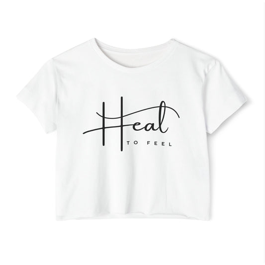 Women's Festival Crop Top | Heal to Feel Inspirational Tee, Summer Music Vibes & Music Festivals