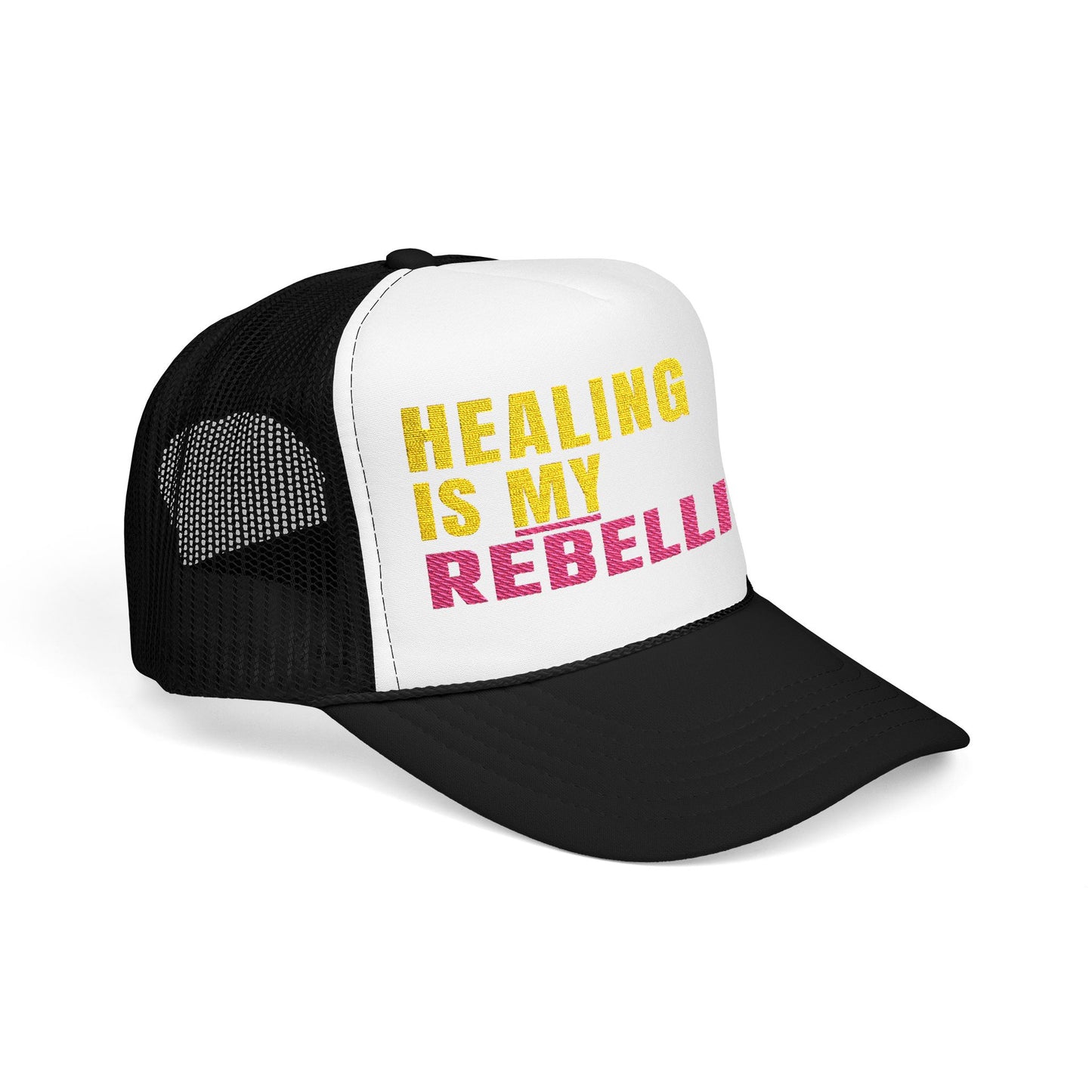 Healing Is My Rebellion Trucker Hat – Embroidered Foam Cap