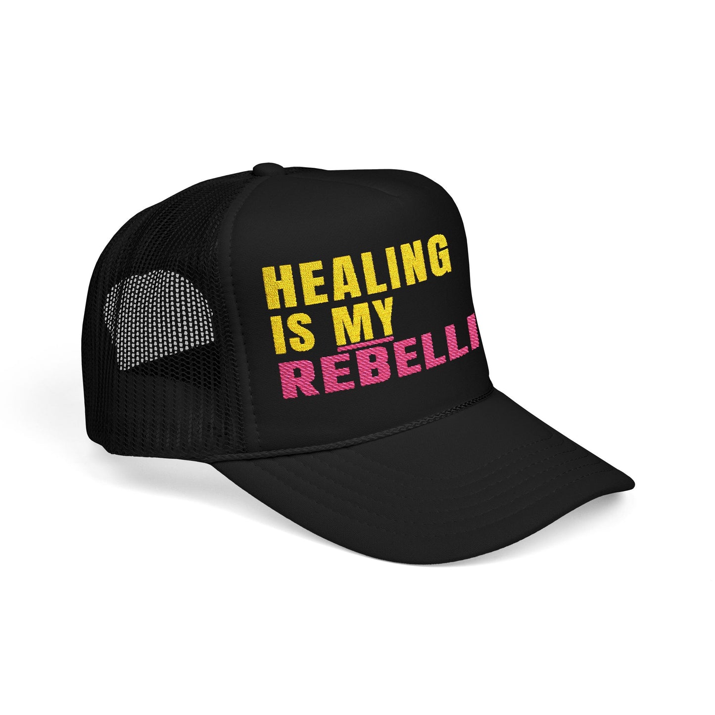 Healing Is My Rebellion Trucker Hat – Embroidered Foam Cap